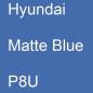 Preview: Hyundai, Matte Blue, P8U.